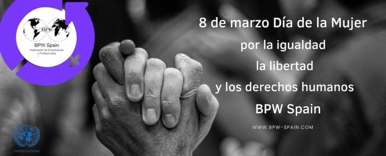 8 de marzo BPW Spain: Por la igualdad, la libertad y los derechos humanos