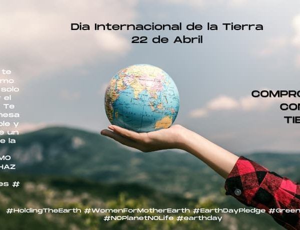22 de abril Día Internacional de la Tierra