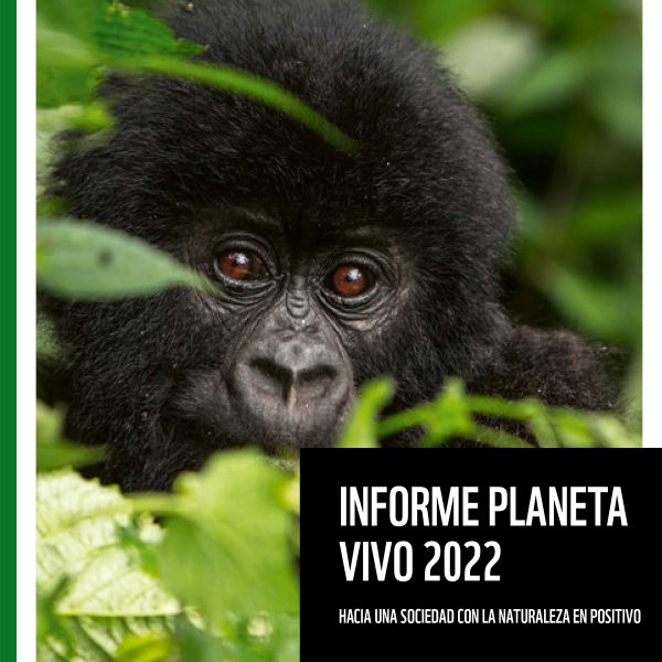 Informe Planeta Vivo 2022