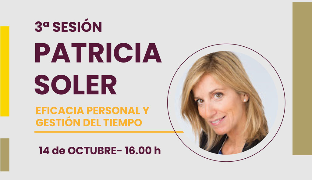 Webinar Formativo con Patricia Soler. Eficacia personal y gestión del tiempo