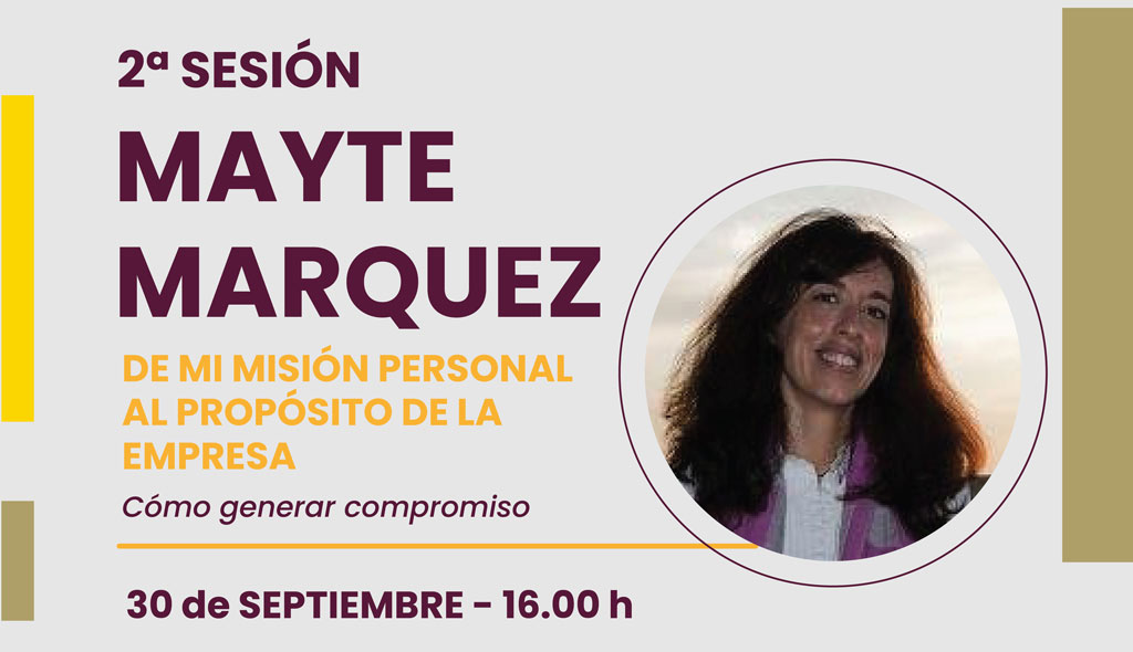 Webinar Formativo con Mayte Márquez. De mi misión personal al propósito de la empresa.